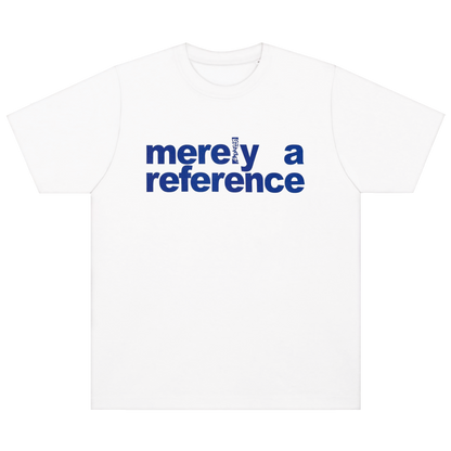 T-SHIRT REFERENCEMECS