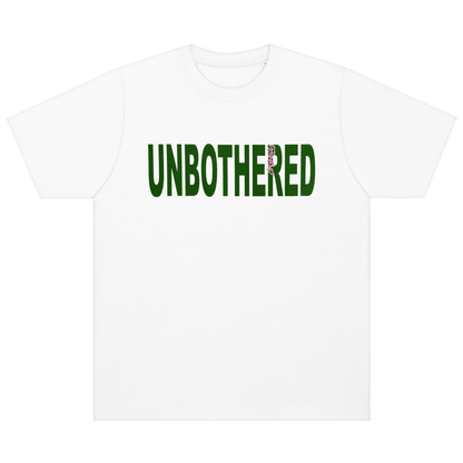 White t-shirt with 'UNBOTHERED' printed in green
